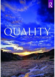 Quality: A Critical Introduction Fourth Edition 